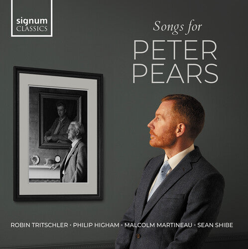Sean Shibe: Bennett, Berkeley, Britten, Bush & Oldham: Songs for Peter Pears { CD }
