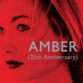 Amber: Amber - 25th Anniversary - COMPACT DISCS