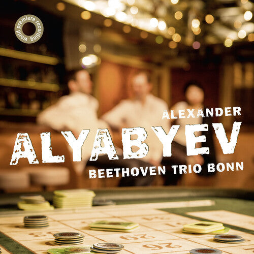 Beethoven Trio Bonn: Alexander Alyabyev { CD }