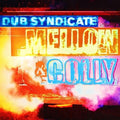 Dub Syndicate: Mellow & Colly - Expanded Edition with CD - VINYL
