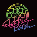 Chick Corea: Chick Corea Elektric Band - VINYL