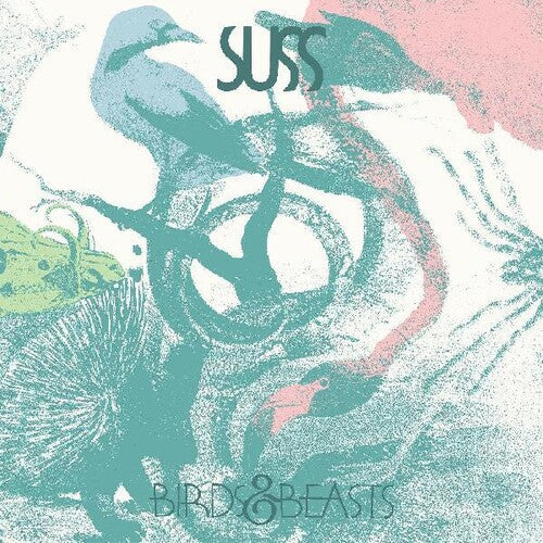 Suss: Birds & Beasts - VINYL