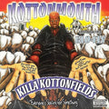 Kottonmouth: Killa Kottonfields [ Vinyl ]
