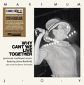 Maximum Joy: Why Can't We Live Together - Limited Clear Vinyl - VINYL
