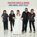 Skeeter Davis & NRBQ: She Sings, They Play - VINYL
