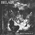 Belair: Relax You're Soaking in It - VINYL