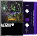 Gatecreeper: Dark Superstition - CASSETTES