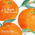 Martin Neu: J.S. Bach: Trio Sonatas for Organ, BWV 525-530 { CD }