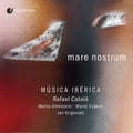 Rafael Catala: Ortiz, Catala, Musica & Sanz: Mare Nostrum { CD }