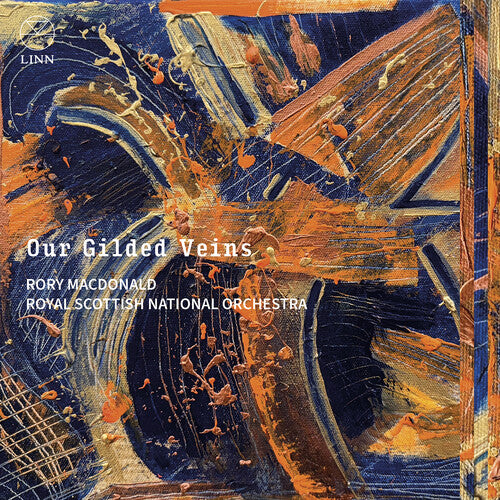 Royal Scottish National Orchestra: Our Gilded Veins { CD }