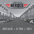 Hometown Heroes ( Brad Baloo X DJ Yoda X Edo G ): Hometown Heroes [ Vinyl ]