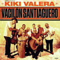 Kiki Valera: Vacilon Santiaguero - CD
