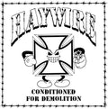 Haywire: Conditioned for Demolition - CD