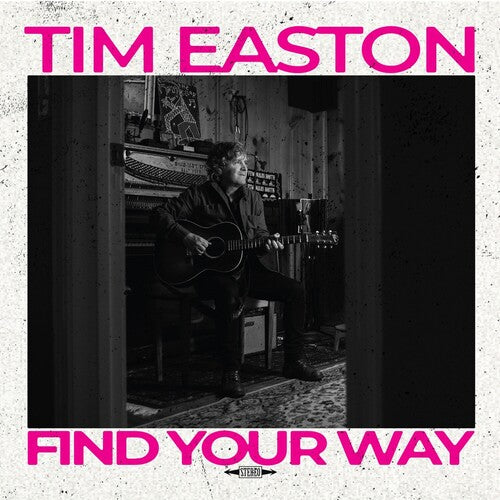 Tim Easton: Find Your Way { CD }