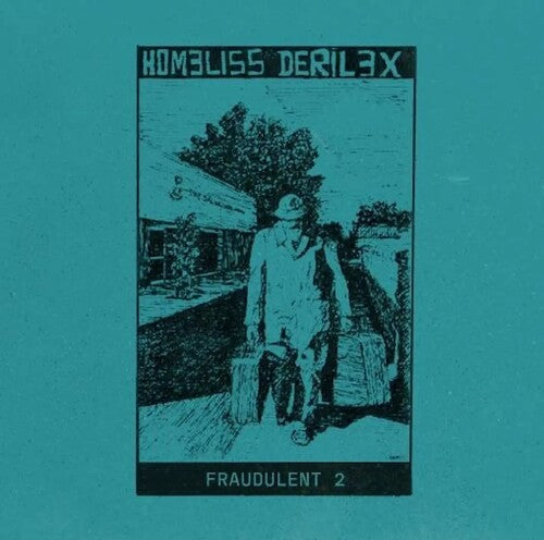 Homeliss Derilex: Fraudulent 2 [ Vinyl ]