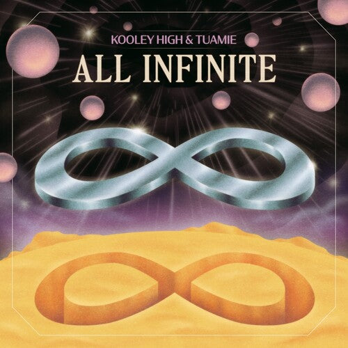 Kooley High & Tuamie: All Infinite [ Vinyl ]