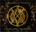March Violets: Crocodile Promises - CD