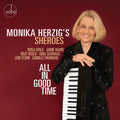 Monika Herzig's Sheroes: All In Good Time - CD