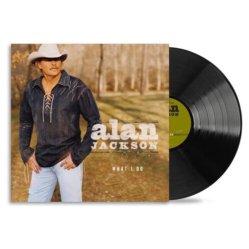Alan Jackson - What I Do - LP [ Record ]