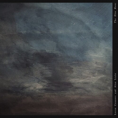 Connors, Loren / Licht, Alan: The Blue Hour { CD }