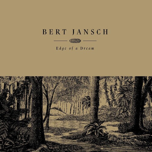 Bert Jansch: Edge Of A Dream [ Vinyl ]