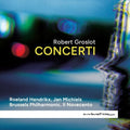 Robert Groslot: Groslot: Concerti { CD }