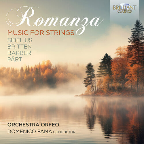 Orchestra Orfeo: Sibelius, Britten, Barber & Part: Romanza - Music for Strings { CD }