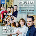 Lgt Young Soloists: Schubert & Ichmouratov: Works for Strings { CD }