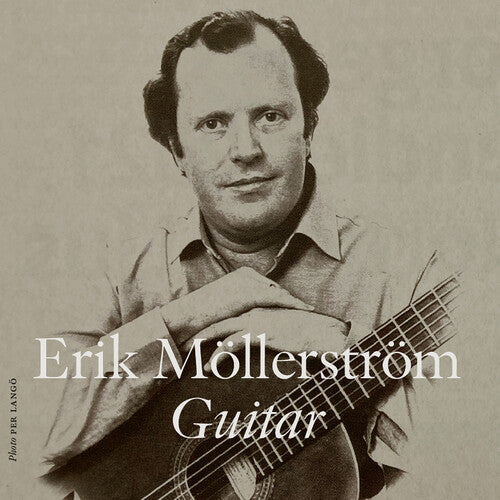 Erik Mollerstrom: Erik Mollerstrom, Guitar { CD }