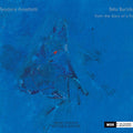 Teodoro Anzellotti: Bartok: From the Diary of a Fly { CD }
