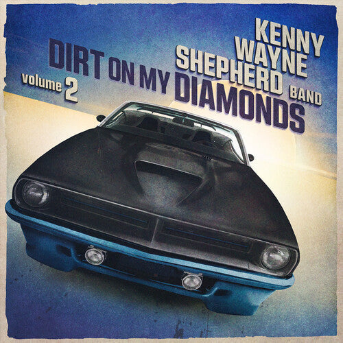 Kenny Wayne Shepherd: Dirt On My Diamonds Vol. 2 { CD }