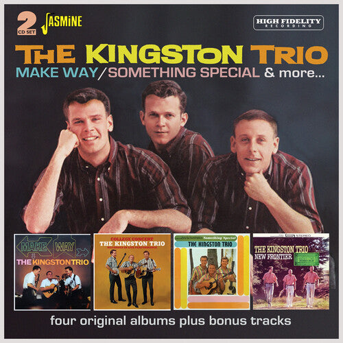 The Kingston Trio: Make Way / Something Special & More - Four Original Albums Plus Bonus Tracks { CD }