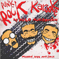 Punk Rock Karaoke: Manny, Moe and Jack - 7-INCH SINGLE