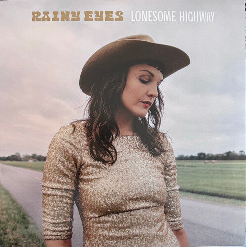 Rainy Eyes: Lonesome Highway [ Vinyl ]