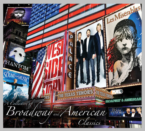 The Texas Tenors: COLLECTION OF BROADWAY & AMERICAN CLASSICS { CD }