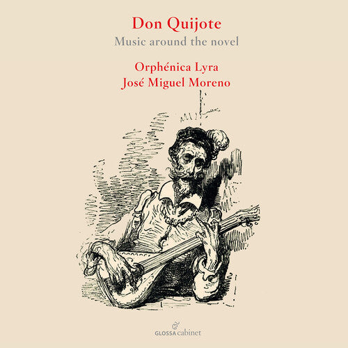 Oprhenica Lyra: Don Quixote & Its Music { CD }
