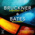 Pittsburgh Symphony Orchestra: Bruckner: Symphony No. 7 / Bates: Resurrexit { CD }