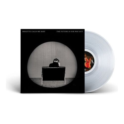 Brigitte Calls Me Baby - The Future Is Our Way Out - LP [ Record ]