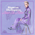 Shawna Thompson: Lean On Neon - COMPACT DISCS