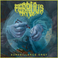 Februus: Surveillance Orgy - CD