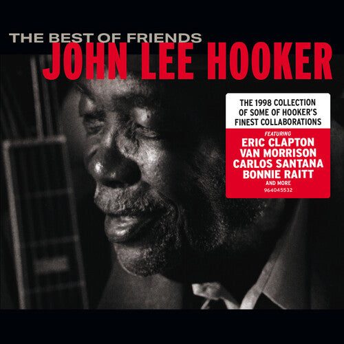 John Lee Hooker: The Best Of Friends { CD }