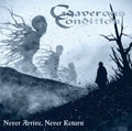 Cadaverous Condition: Never Arrive, Never Return - CD