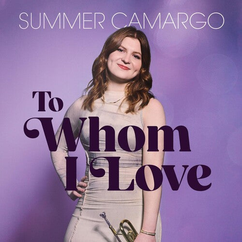 Summer Camargo: To Whom I Love - CD