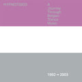 Various Artists: Hypnotised: A Journey Through Belgian Trance Music (1992-2003) - COMPACT DISCS