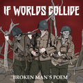 If Worlds Collide: Broken Man's Poem - CD