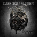 Clear Sky Nailstorm: The Deep Dark Black - CD
