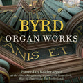 Pieter-Jan Belder: Byrd: Organ Works { CD }