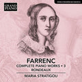 Maria Stratigou: Farrenc: Complete Piano Works, Vol.  3 - Rondeaux { CD }