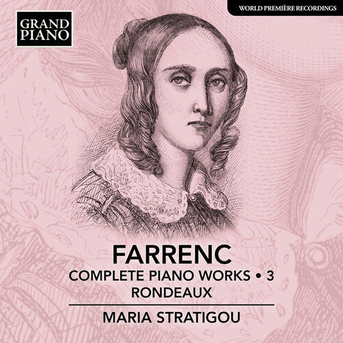 Maria Stratigou: Farrenc: Complete Piano Works, Vol.  3 - Rondeaux { CD }