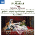 Marissia Papalexiou: Samaras: Tigra; Epinikeia; Chitarrata { CD }